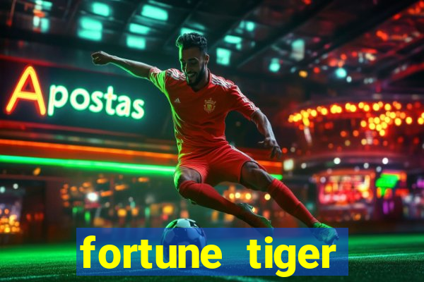 fortune tiger plataforma pagante